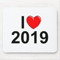 I Love (Heart) 2019 Mouse Pads