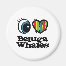 I Love (Heart) Beluga whales Magnets