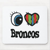 I Love (Heart) Broncos Mouse Pads