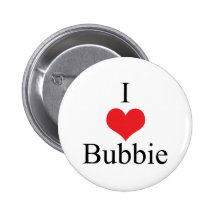 I Love (Heart) Bubbie Pinback Button