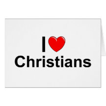 I Love (Heart) Christians Cards