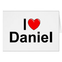 I Love (Heart) Daniel Cards