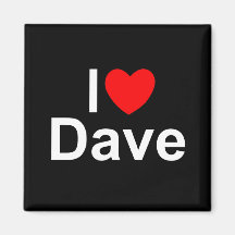 I Love (Heart) Dave Magnets