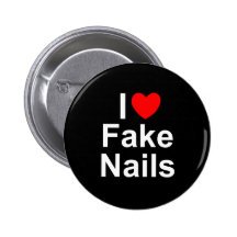 I Love (Heart) Fake Nails Button