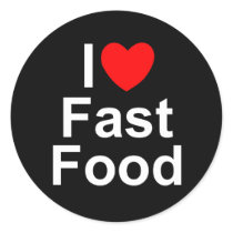 I Love (Heart) Fast Food Round Stickers