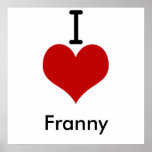 I Love (heart) Franny Poster