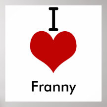 I Love (heart) Franny Poster