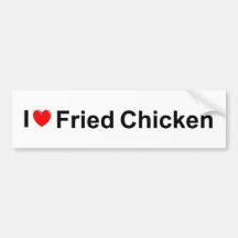 I Love (Heart) Fried Chicken Bumper Stickers