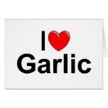 I Love (Heart) Garlic Greeting Card