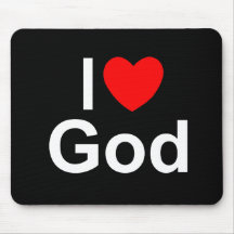 I Love (Heart) God Mouse Pad