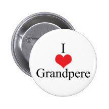 I Love (Heart) Grandpere Buttons