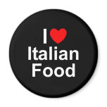 I Love (Heart) Italian Food magnets