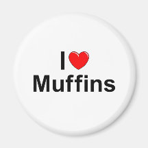I Love (Heart) Muffins Magnets