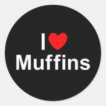 I Love (Heart) Muffins Round Sticker