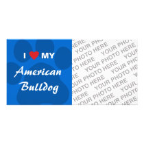 I Love (Heart) My American Bulldog