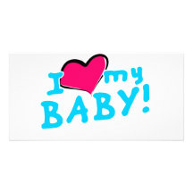 I love (heart) my baby boy photo card