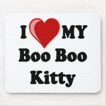I Love (Heart) My Boo Boo Kitty Cat Mouse Pads