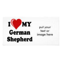 I Love (Heart) My German Shepherd Dog Customized Photo Card