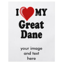 I Love (Heart) My Great Dane Dog Personalized Flyer