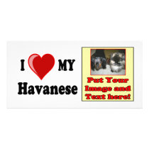 I Love (Heart) My Havanese Dog Photo Card