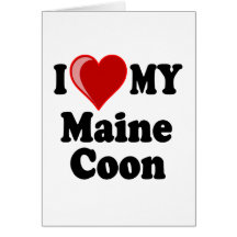 I Love (Heart) My Maine Coon Cat Card