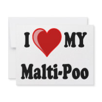 I Love (Heart) My Malti-Poo Dog Personalized Invitations
