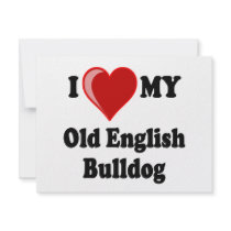 I Love (Heart) My Old English Bulldog Dog Personalized Invitation