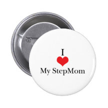 I Love (Heart) My StepMom Pinback Button