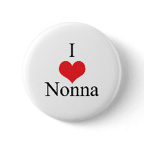 I Love (Heart) Nonna Pinback Buttons