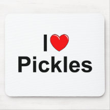 I Love (Heart) Pickles Mouse Pads
