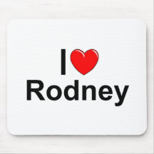 I Love (Heart) Rodney Mousepads