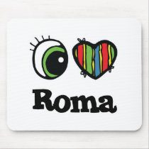 I Love (Heart) Roma Mousepads