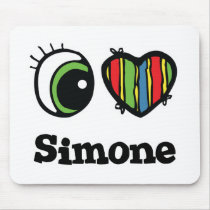 I Love (Heart) Simone Mousepad