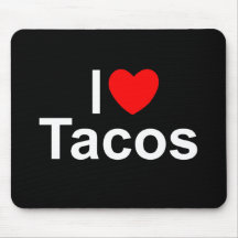 I Love (Heart) Tacos Mouse Pad
