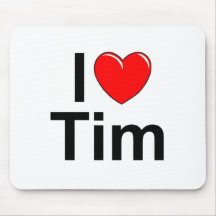I Love (Heart) Tim Mouse Pad