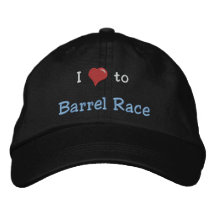 I love (heart) to Barrel Race Embroidered Baseball Cap