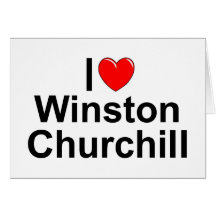I Love (Heart) Winston Churchill Cards