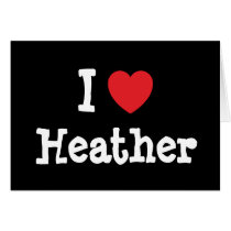I love Heather heart T-Shirt Card