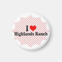 I Love Highlands Ranch, United States Fridge Magnet