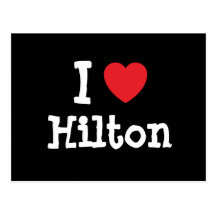 I love Hilton heart custom personalized Postcard