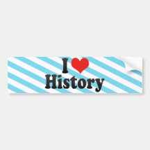 I Love History Bumper Sticker