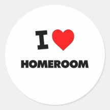 I Love Homeroom Round Sticker