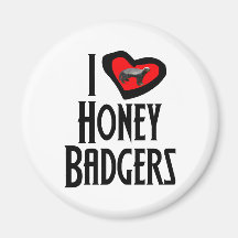 I Love Honey Badgers Refrigerator Magnet