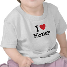 I love Honey heart T-Shirt