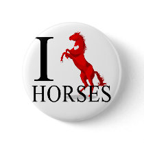 I Love Horses Buttons