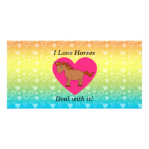 I love horses deal with it customized photo card