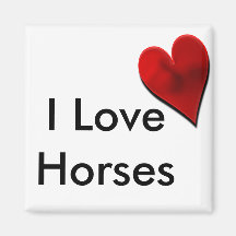 I Love Horses Square Magnet