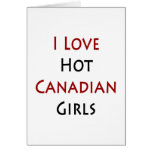 I Love Hot Canadian Girls cards