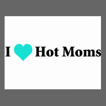 I Love Hot Moms postcards