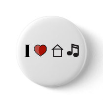 I Love House Music Pin